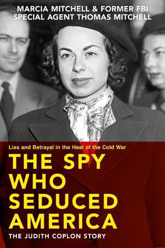 Cover image for The Spy Who Seduced America
