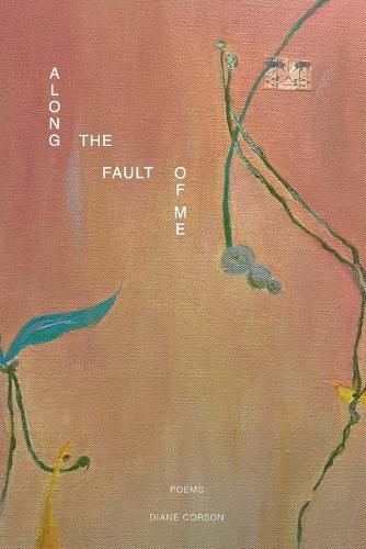 Cover image for Along the Fault of Me