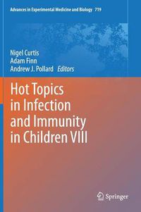 Cover image for Hot Topics in Infection and Immunity in Children VIII