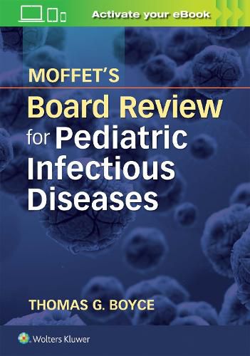 Cover image for Moffet's Board Review for Pediatric Infectious Disease