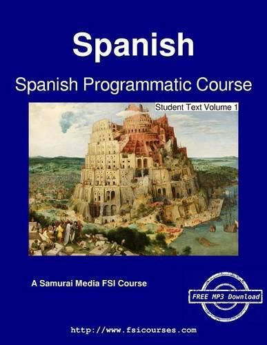 Cover image for Spanish Programmatic Course - Student Text Volume 1