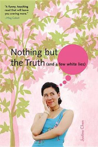 Cover image for Nothing But the Truth (and a Few White Lies)