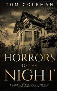 Cover image for Horrors of the Night: Most scariest stories to puzzle your mind