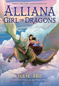 Cover image for Alliana, Girl of Dragons