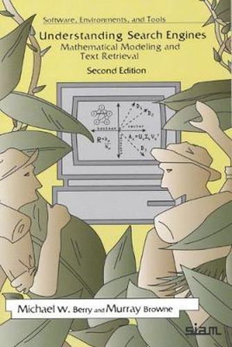 Cover image for Understanding Search Engines: Mathematical Modeling and Text Retrieval