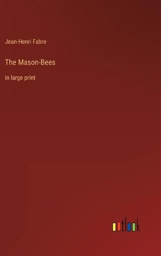 Cover image for The Mason-Bees