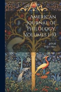 Cover image for American Journal of Philology, Volumes 1-10