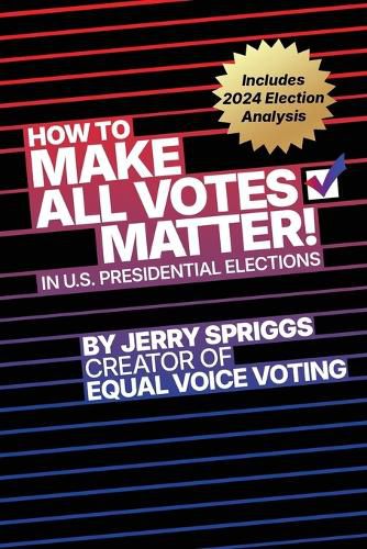 Cover image for How to Make All Votes Matter!