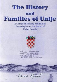 Cover image for History and Families of the Unije