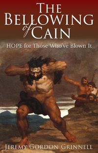 Cover image for The Bellowing of Cain