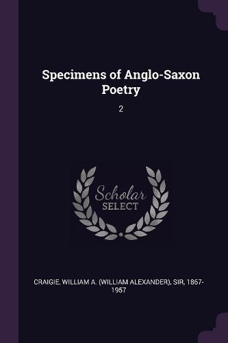 Cover image for Specimens of Anglo-Saxon Poetry