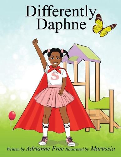 Cover image for Differently Daphne: Empowering Children with Erb's Palsy