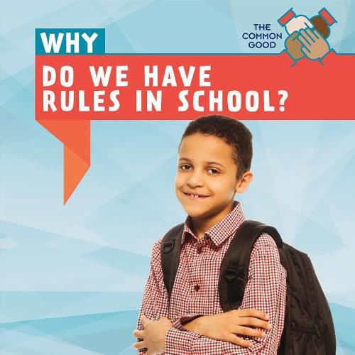 Cover image for Why Do We Have Rules in School?