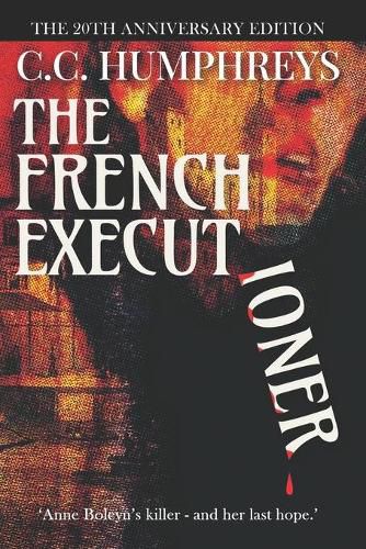 Cover image for The French Executioner: The 20th Anniversary Edition