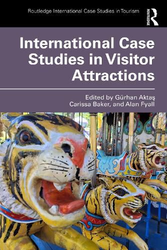 Cover image for International Case Studies in Visitor Attractions