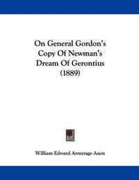 Cover image for On General Gordon's Copy of Newman's Dream of Gerontius (1889)