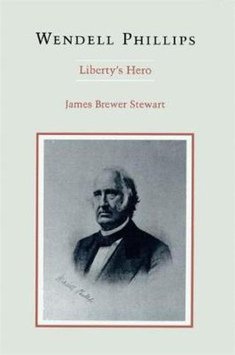 Cover image for Wendell Phillips: Liberty's Hero