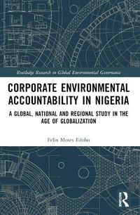 Cover image for Corporate Environmental Accountability in Nigeria