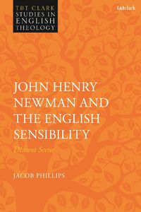 Cover image for John Henry Newman and the English Sensibility: Distant Scene