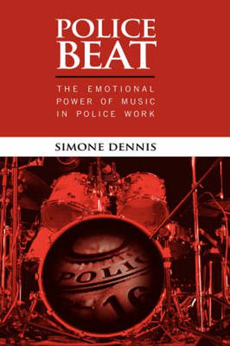 Cover image for Police Beat: The Emotional Power of Music in Police Work