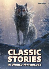 Cover image for Classic Stories in World Mythology