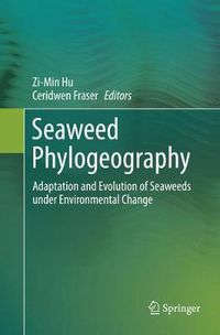 Cover image for Seaweed Phylogeography: Adaptation and Evolution of Seaweeds under Environmental Change