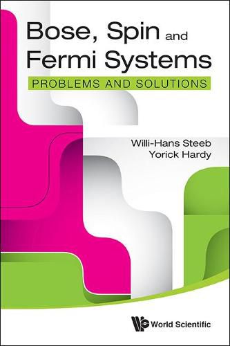 Cover image for Bose, Spin And Fermi Systems: Problems And Solutions