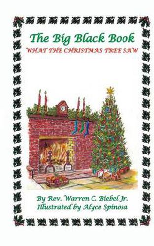 Cover image for The Big Black Book: What the Christmas Tree Saw