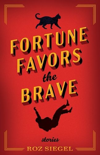 Cover image for Fortune Favors the Brave