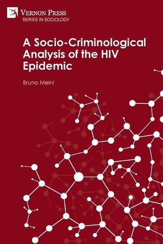 Cover image for A Socio-Criminological Analysis of the HIV Epidemic