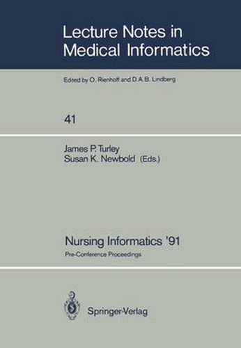 Nursing Informatics '91: Pre-Conference Proceedings