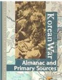 Cover image for Korean War: Almanac and Primary Sources