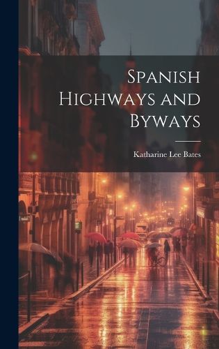 Spanish Highways and Byways