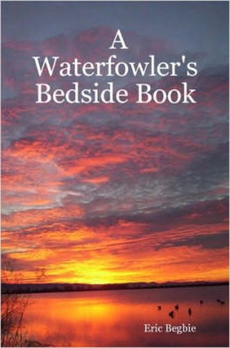 Cover image for A Waterfowler's Bedside Book