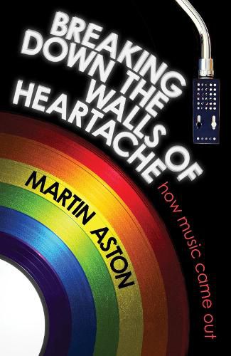 Cover image for Breaking Down the Walls of Heartache: How Music Came Out