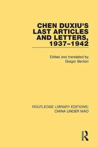 Cover image for Chen Duxiu's Last Articles and Letters, 1937-1942