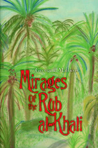 Cover image for Mirages Of the Rub Al-Khali