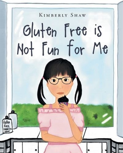 Cover image for Gluten Free is Not Fun for Me