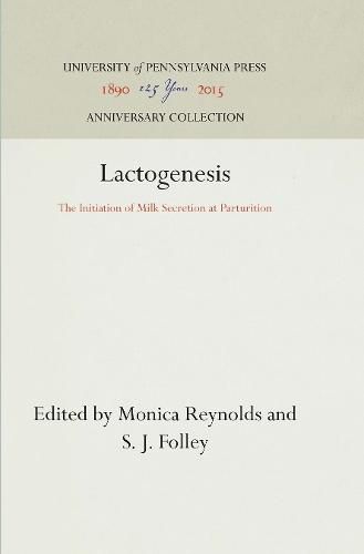 Cover image for Lactogenesis: The Initiation of Milk Secretion at Parturition