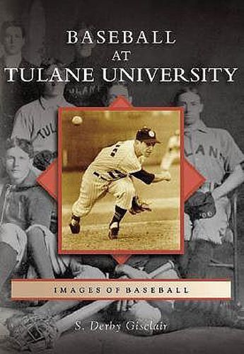Cover image for Baseball at Tulane University