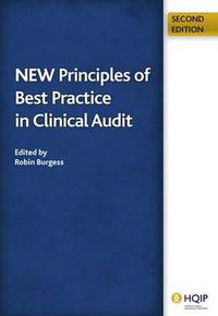 Cover image for New Principles of Best Practice in Clinical Audit