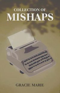 Cover image for Collection Of Mishaps