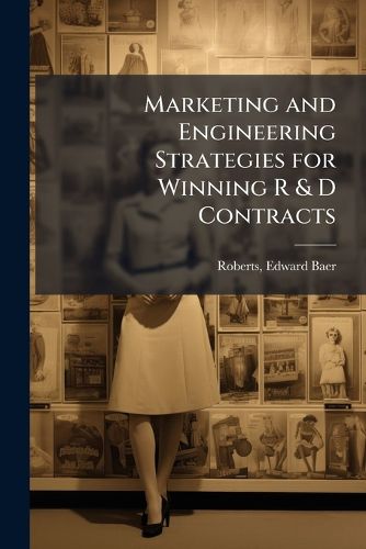 Cover image for Marketing and Engineering Strategies for Winning R & D Contracts