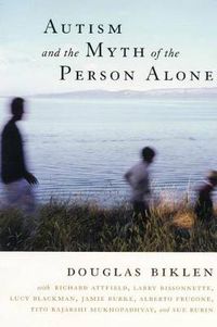 Cover image for Autism and the Myth of the Person Alone