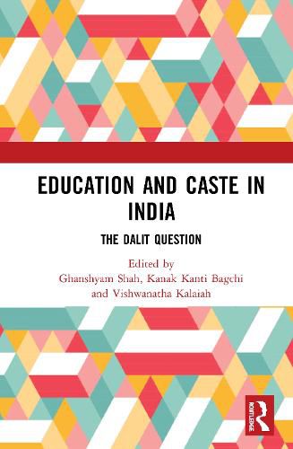 Cover image for Education and Caste in India: The Dalit Question