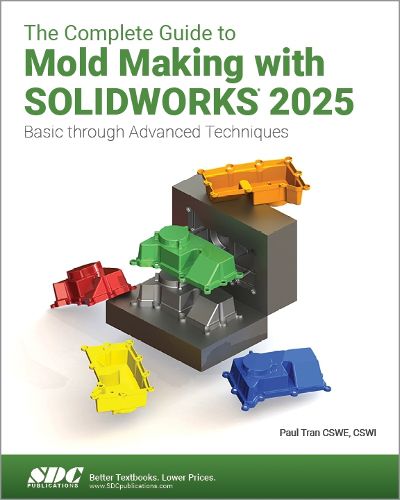 Cover image for The Complete Guide to Mold Making with SOLIDWORKS 2025