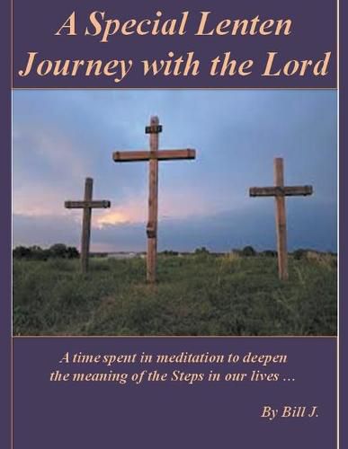 Cover image for A Special Lenten Journey with the Lord