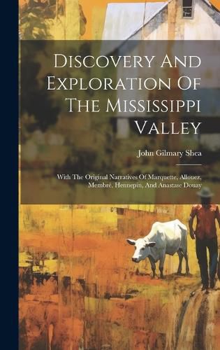 Discovery And Exploration Of The Mississippi Valley