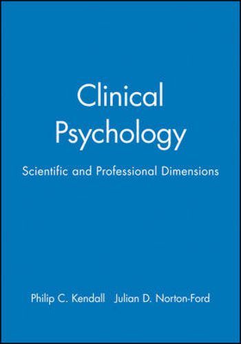 Clinical Psychology: Scientific and Professional Dimensions