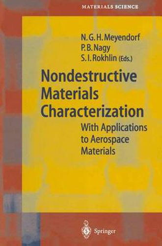 Cover image for Nondestructive Materials Characterization: With Applications to Aerospace Materials